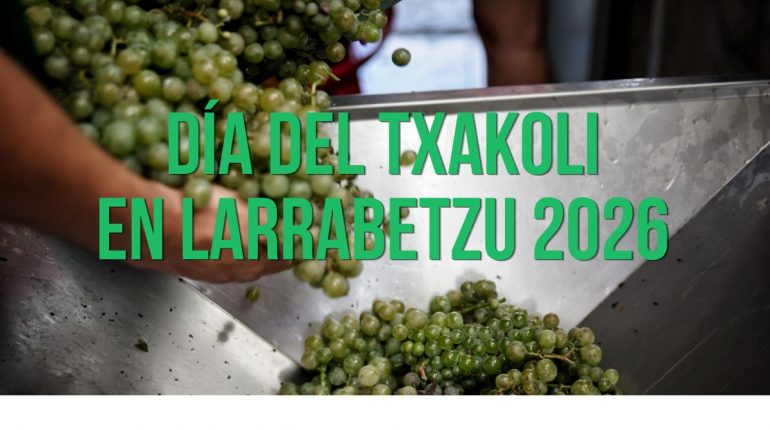Programa Día del Txakoli en Larrabetzu 2026 Día del Txakolí en Larrabetxu 2026