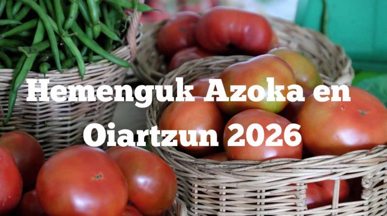 Programa Hemenguk Azoka en Oiartzun 2026 Programa Hemenguk Azoka en Oiartzun 2026