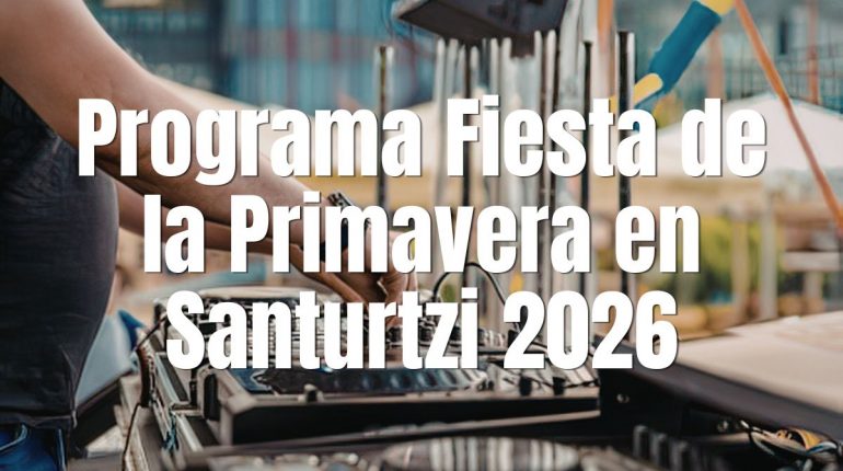 Programa Fiesta de la Primavera en Santurtzi 2026