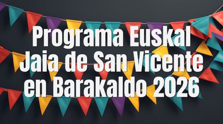 Programa Euskal Jaia San Vicente