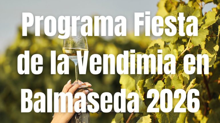 Programa Fiestas de la Vendimia en Balmaseda 2026