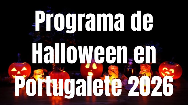 Portugalete celebra Halloween 2026 con música y actividades para todas las edades.